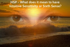 Intuitive snsitivity 6th Sense